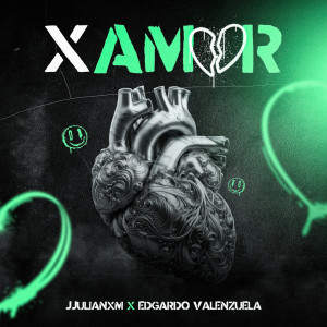 收聽Edgardo Valenzuela的X AMOR (Explicit)歌詞歌曲