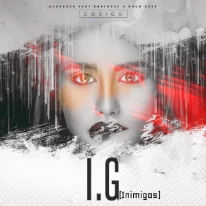 收聽Dj Kazuza的Código I.G (Inimigos)歌詞歌曲