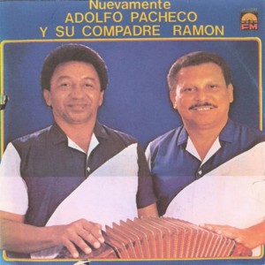 Adolfo Pacheco & Su Compadre Ramón