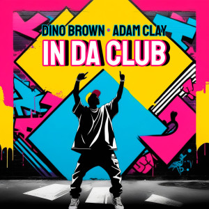 Dino Brown的專輯In Da Club