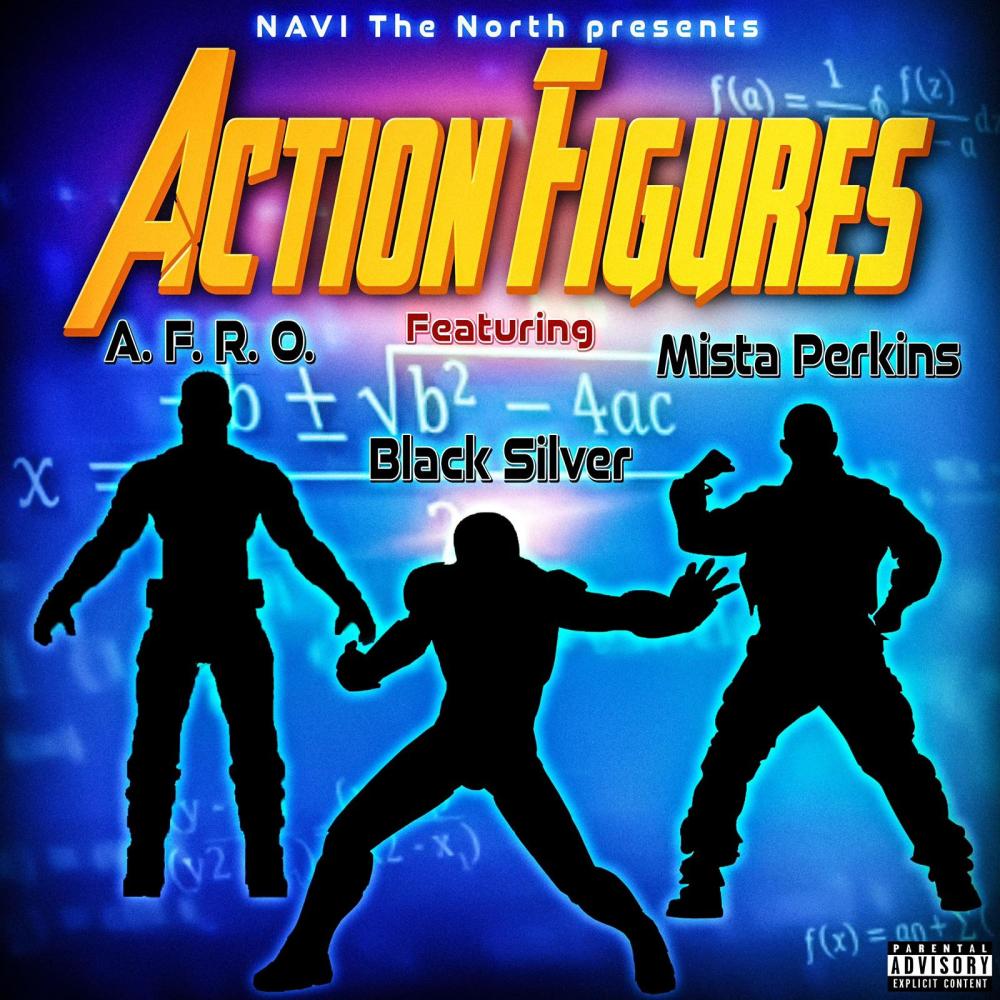Action Figures (feat. A-F-R-O & Mista Perkins|Explicit)