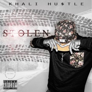 ดาวน์โหลดและฟังเพลง Stolen (Explicit) (其他) พร้อมเนื้อเพลงจาก Khali Hustle