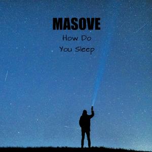 อัลบัม How Do You Sleep ศิลปิน Masove