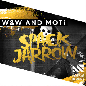 收聽W&W的Spack Jarrow歌詞歌曲