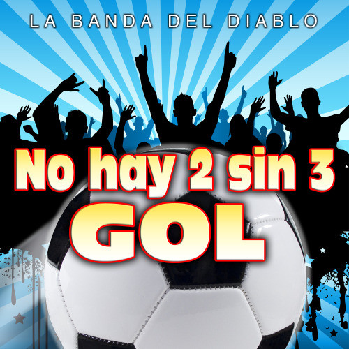 No Hay 2 Sin 3 (Gol)