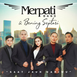 Merpati Band的專輯Saat Jauh Darimu