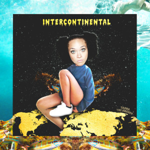 Tasha the Amazon的專輯Intercontinental (Explicit)