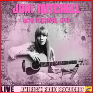 收听Joni Mitchell的The Dry Cleaner from Des Moines (Saturday Night Version) (Live)歌词歌曲