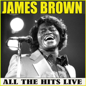 收聽James Brown的I Feel Good (Live)歌詞歌曲