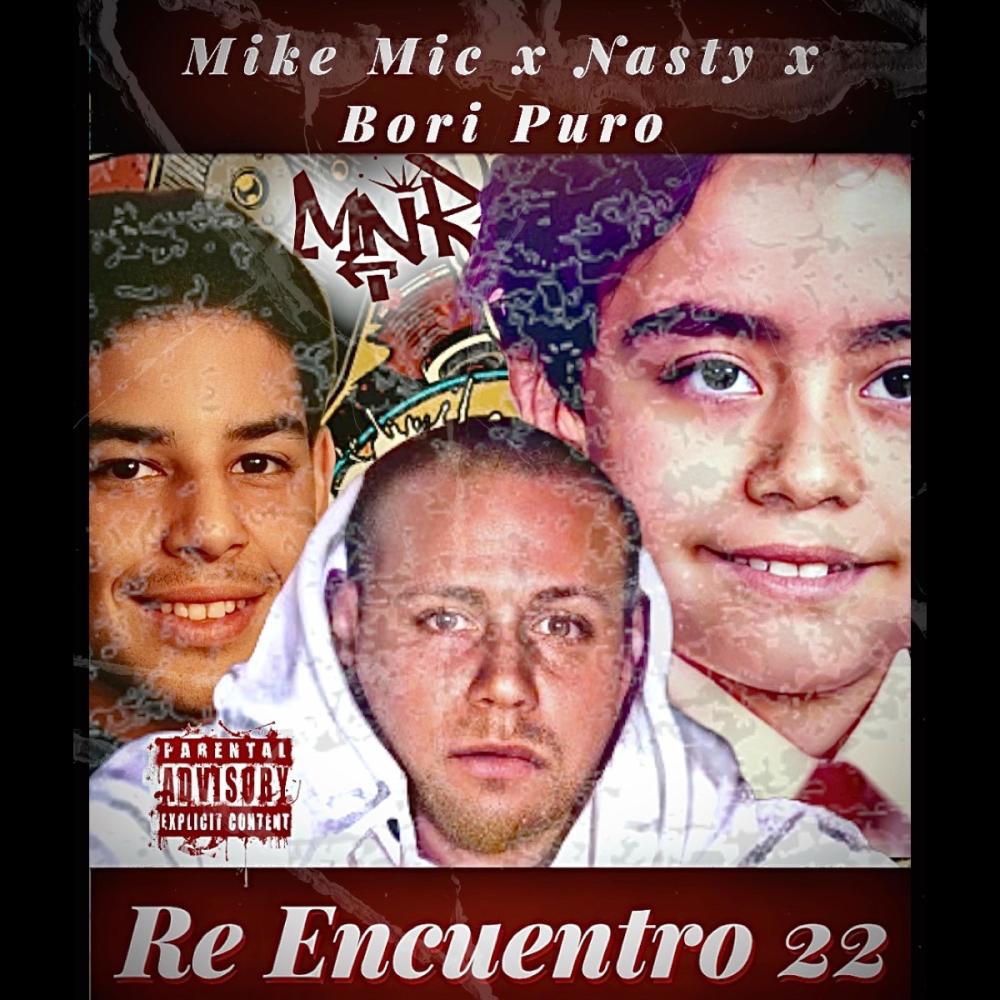 Re Encuentro (feat. Nasty & Bori Puro) (Explicit)