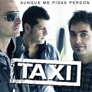 ดาวน์โหลดและฟังเพลง Aunque me pidas perdón พร้อมเนื้อเพลงจาก Taxi