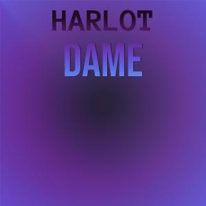 Album Harlot Dame from Various