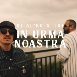 Album In Urma Noastra from DJ Al*bu