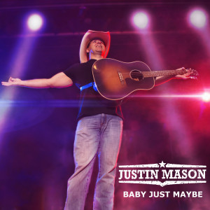 ดาวน์โหลดและฟังเพลง Baby Just Maybe พร้อมเนื้อเพลงจาก Justin Mason
