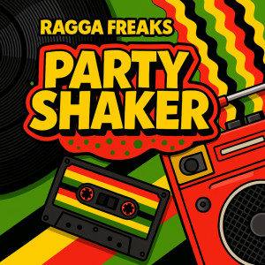 ดาวน์โหลดและฟังเพลง Party Shaker (Nightfreaks Party Edit) พร้อมเนื้อเพลงจาก Ragga Freaks