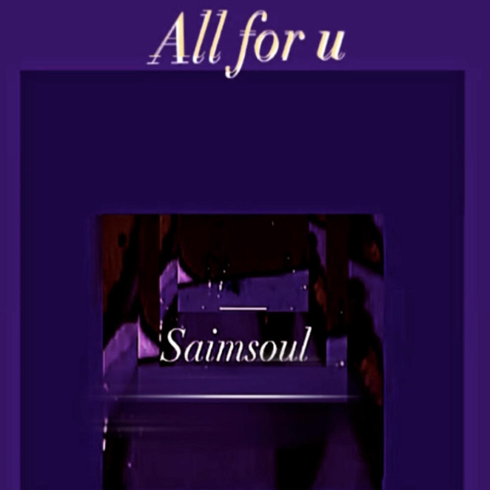 All for u