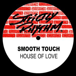 Smooth Touch的專輯House Of Love