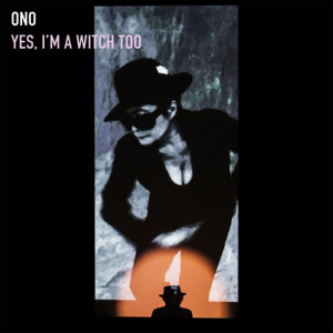 Album Yes, I'm A Witch Too (Explicit) from 