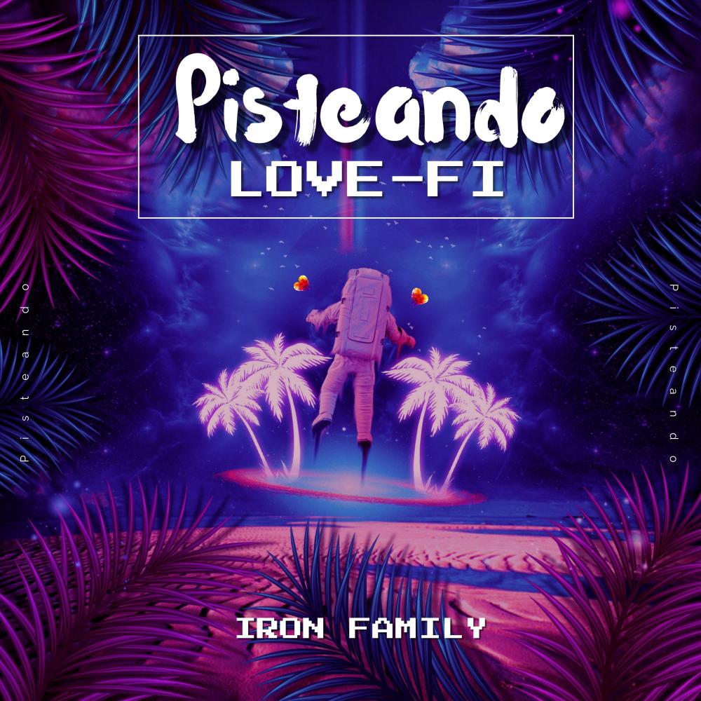Pisteando Love-Fi (Explicit)