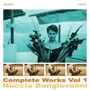 Nuccia Bongiovanni的專輯Complete Works Volume 1
