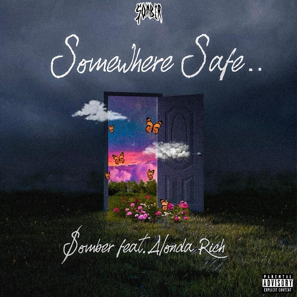 Somewhere Safe (feat. Alonda Rich)