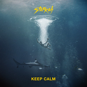 Dengarkan Keep Calm (Explicit) lagu dari Starrah dengan lirik