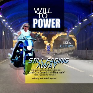 Will To Power的專輯Still Fading Away