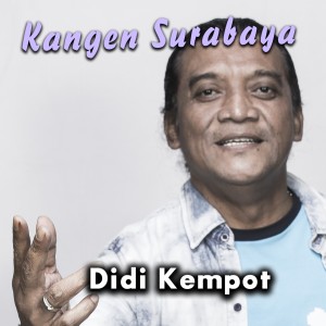 Dengarkan Kangen Surabaya lagu dari Didi Kempot dengan lirik