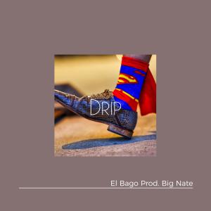 El Bago的專輯Drip