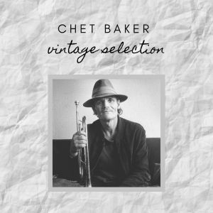 Dengarkan lagu Grey December nyanyian Chet Baker dengan lirik