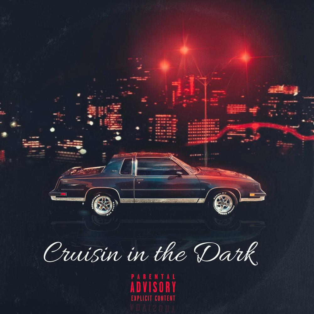 Cruisin in the Dark (feat. Garcia Vega & DiVerse) (Explicit)