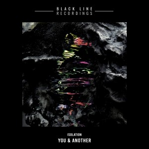 Dengarkan lagu Isolate (Acid Trip Mix) nyanyian You & Another dengan lirik