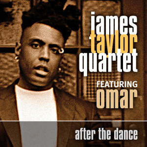 James Taylor Quartet的專輯After The Dance