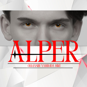 Album Olmasın Yanımda Biri from Alper