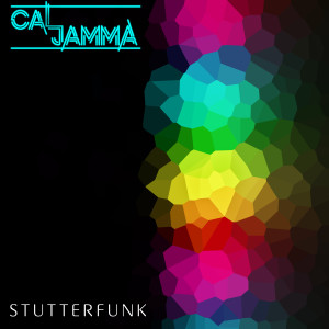 Cal Jamma的專輯Stutterfunk