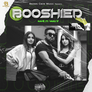 Listen to Booshied (Explicit) song with lyrics from Nave