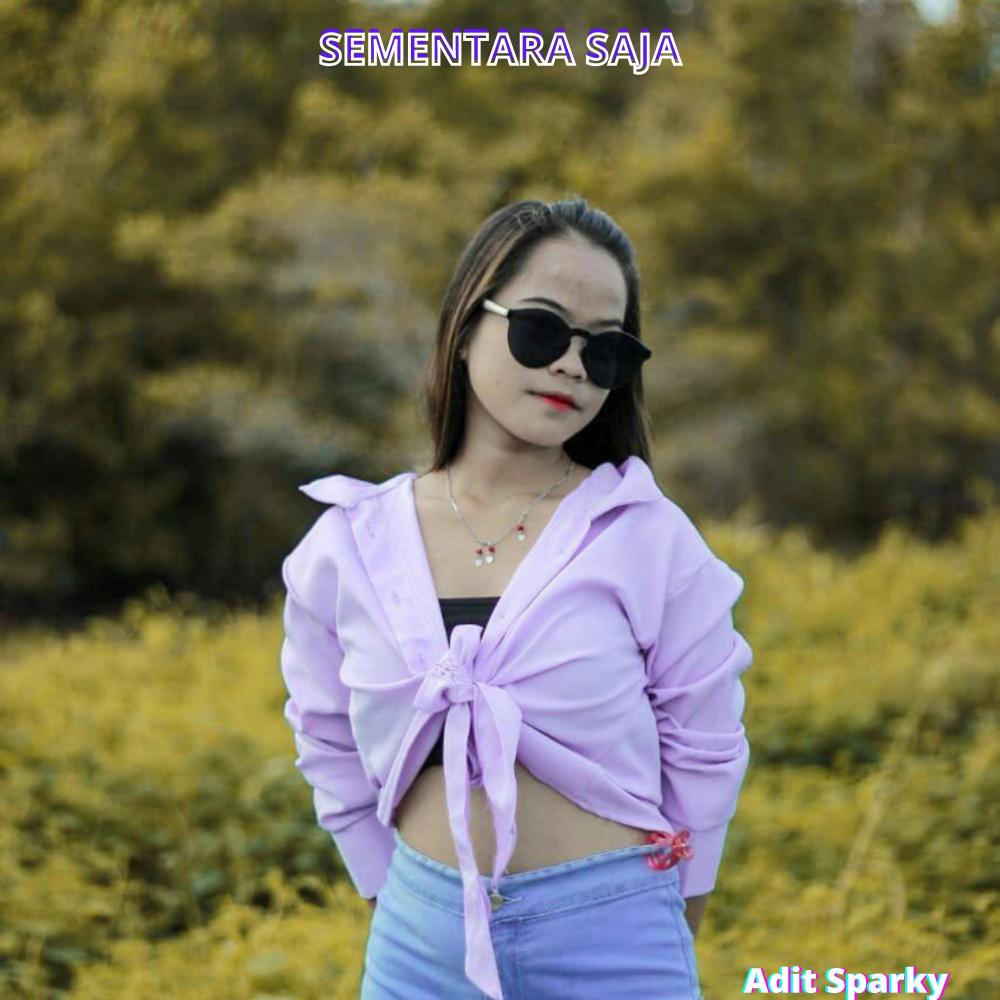 Sementara Saja