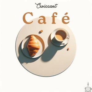 Cafe Bar Jazz Club的專輯Croissant Café (Brewed Mornings)