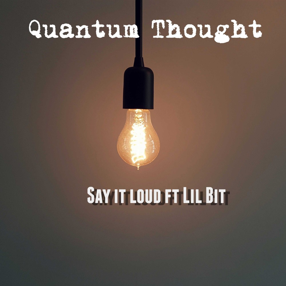 Say It Loud (Explicit)