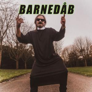 ดาวน์โหลดและฟังเพลง Barnedåb (Explicit) พร้อมเนื้อเพลงจาก Bawl