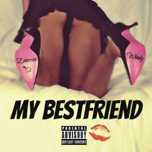 Dengarkan My BestFriend lagu dari Emerson Windy dengan lirik