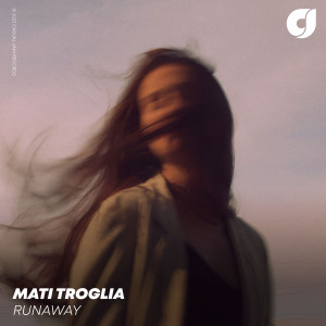 Listen to Runaway song with lyrics from Mati Troglia