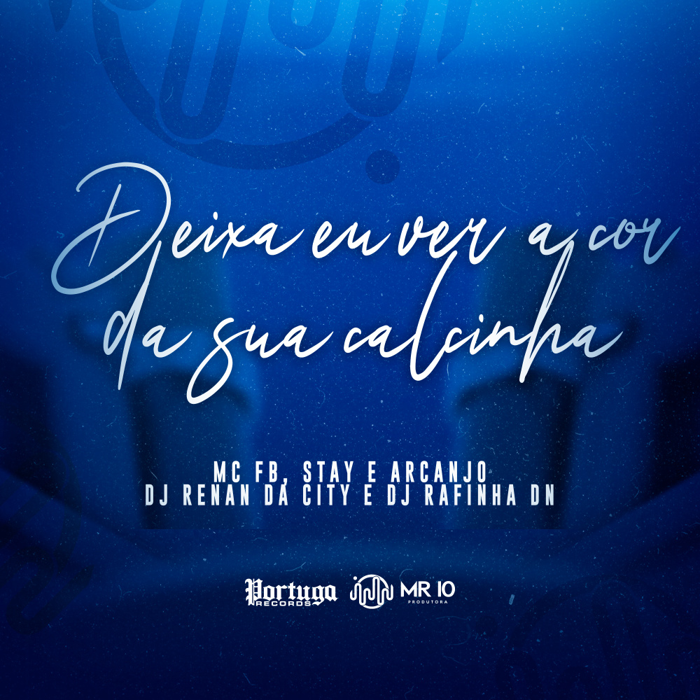 Deixa Eu Ver a Cor da Sua Calcinha (Explicit)