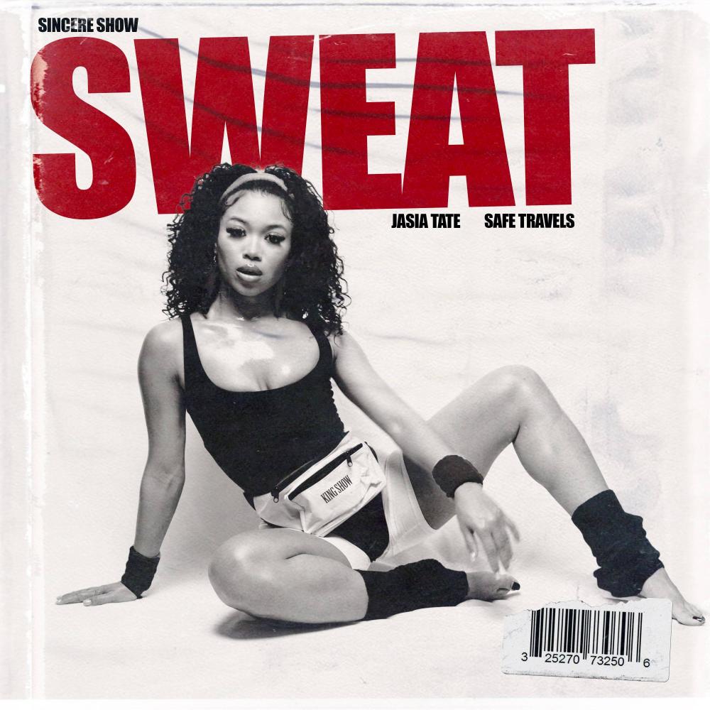 Sweat (feat. Jasia Tate & Safe Travels)