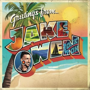Greetings From...Jake (Explicit)