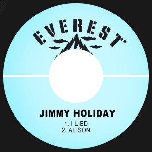 Jimmy Holiday的專輯I Lied / Alison