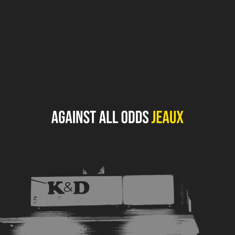 Against All Odds (Explicit)