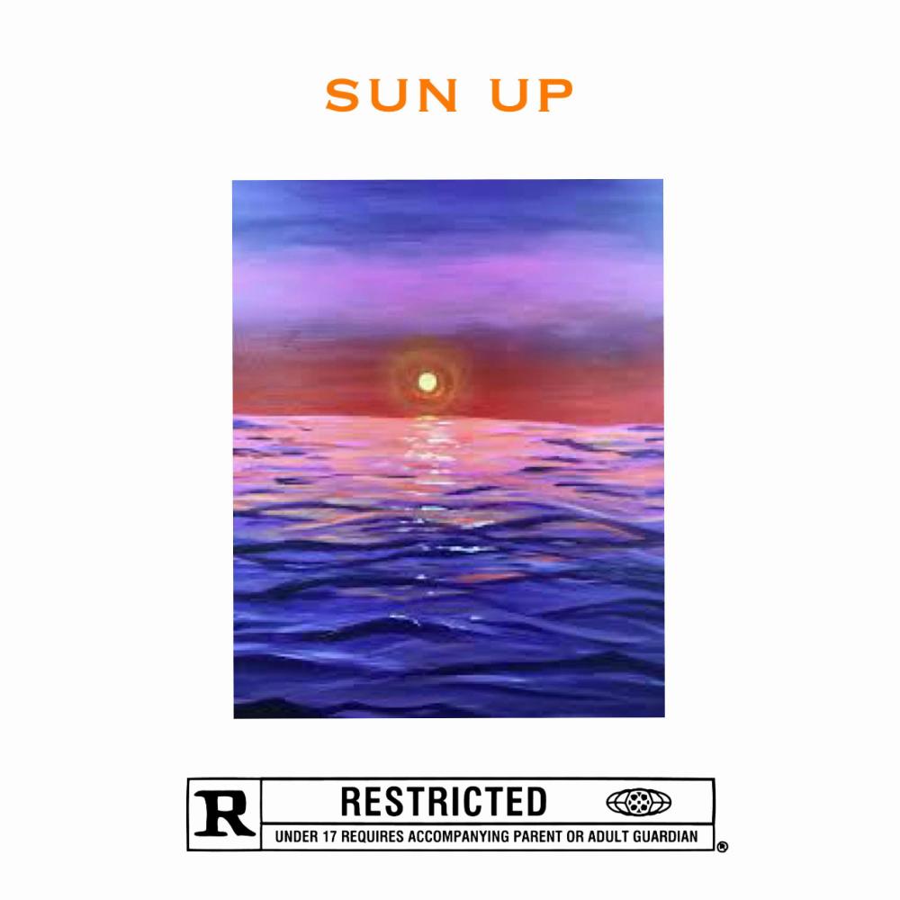 sun up (feat. chuy) (Explicit)