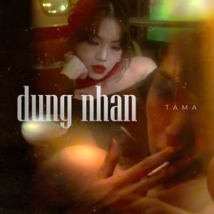 Tama的專輯Dung Nhan