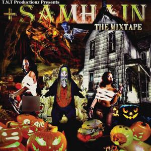 T.N.T的專輯Samhain: The Mixtape (Explicit)